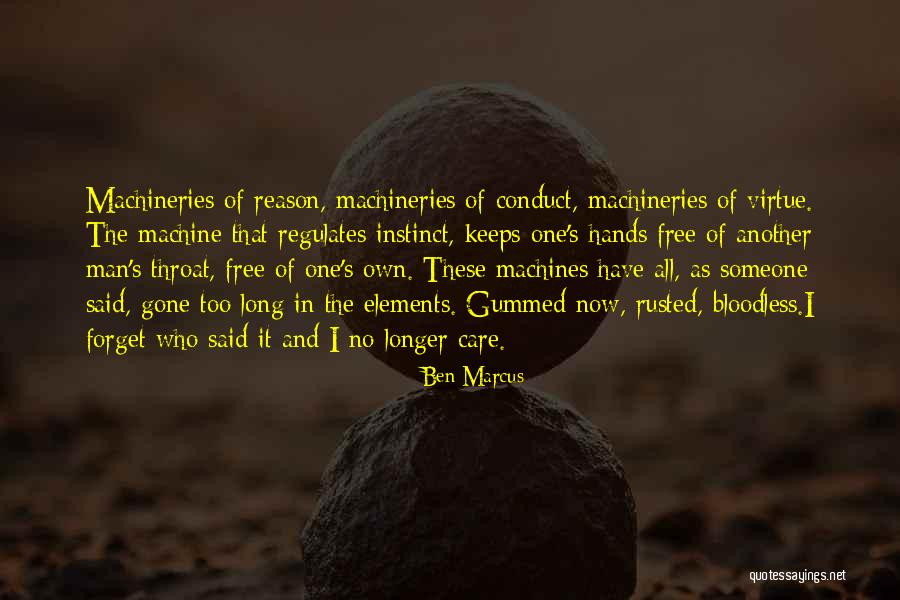 Gummed Up Quotes By Ben Marcus Gummed Up Quotes By Ben Marcus