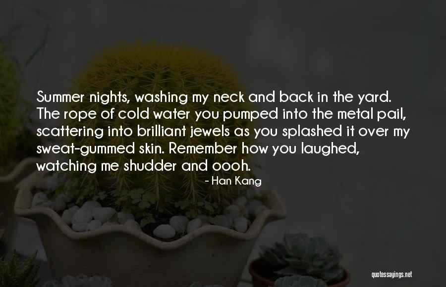 Gummed Up Quotes By Han Kang Gummed Up Quotes By Han Kang