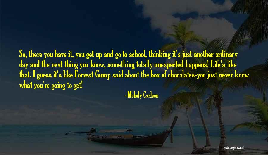 Gump Quotes By Melody Carlson