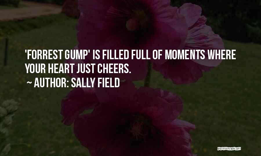 Gump Quotes By Sally Field