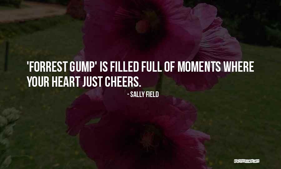 Gump Quotes By Sally Field