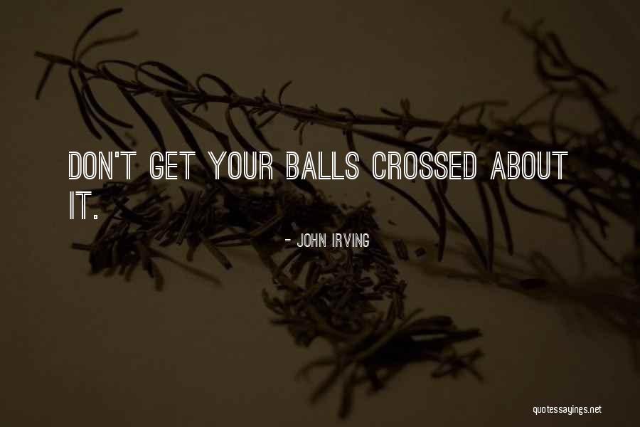 Gumprechtove Quotes By John Irving Gumprechtove Quotes By John Irving