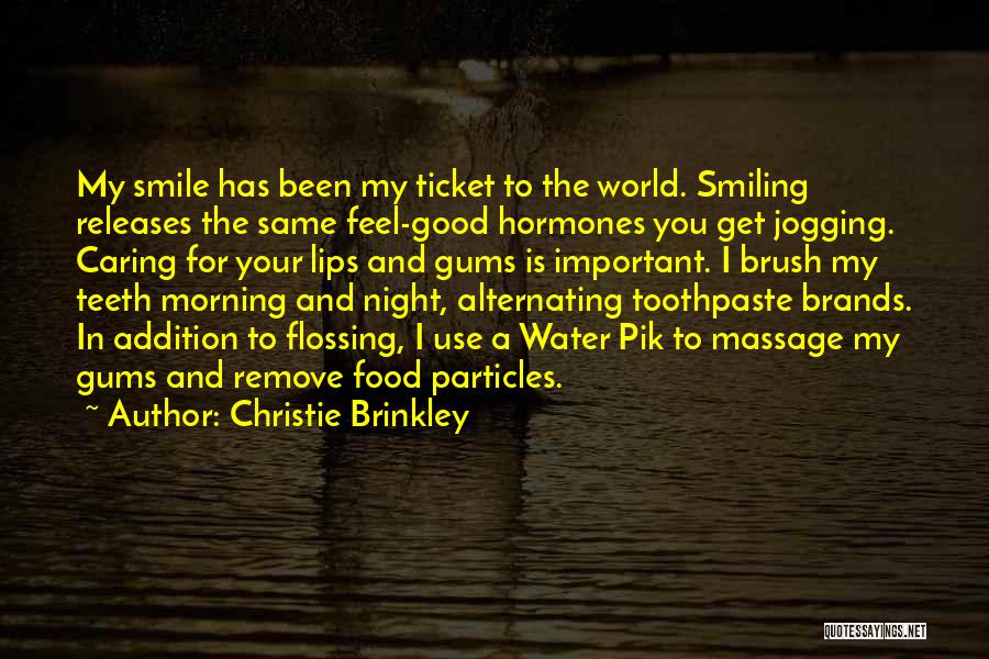 Gums Quotes By Christie Brinkley