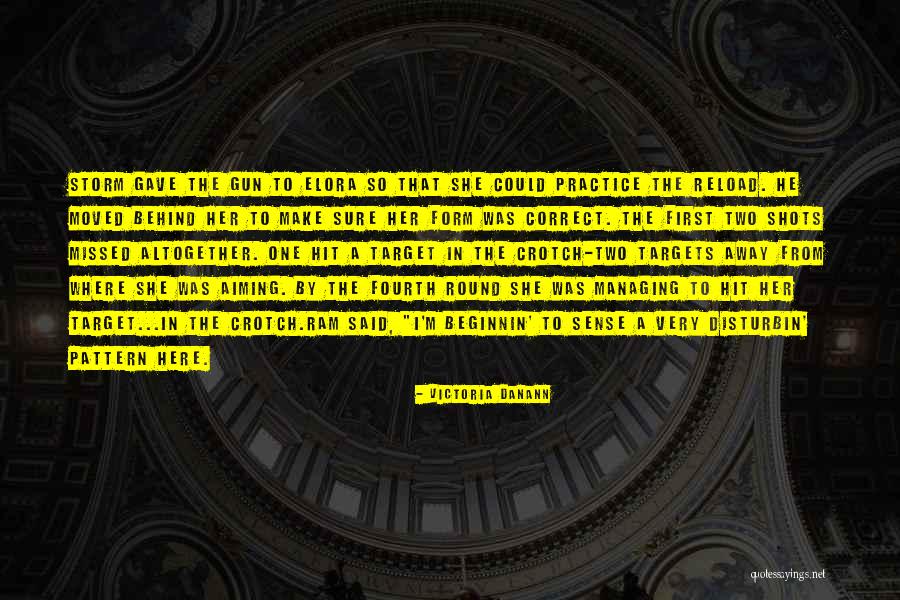 Gun Aiming Quotes By Victoria Danann Gun Aiming Quotes By Victoria Danann