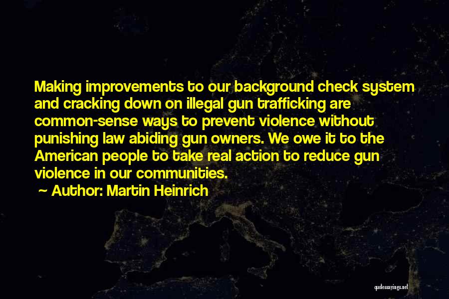 Gun Background Check Quotes By Martin Heinrich