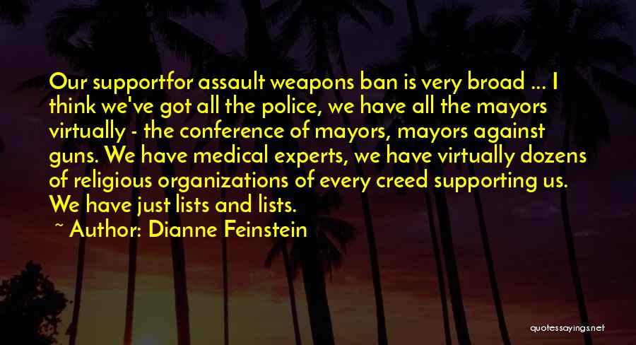Gun Ban Quotes By Dianne Feinstein