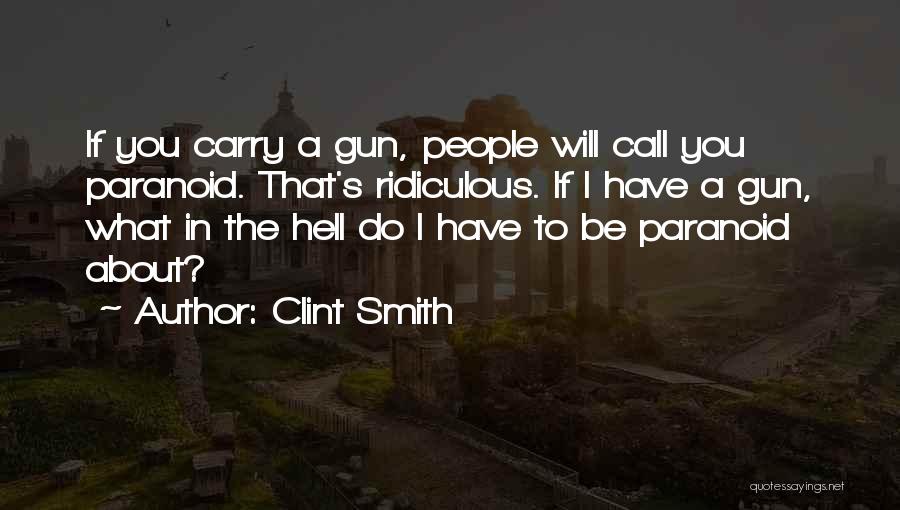 Gun Carry Quotes By Clint Smith