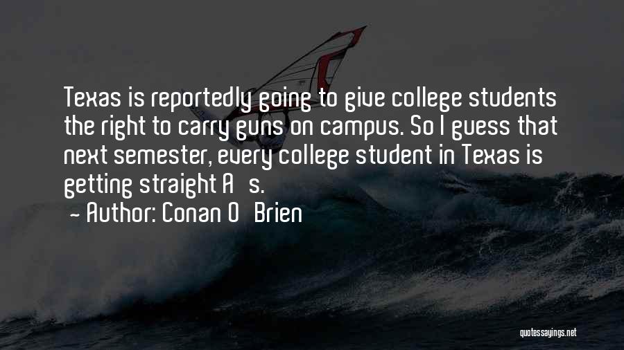 Gun Carry Quotes By Conan O'Brien
