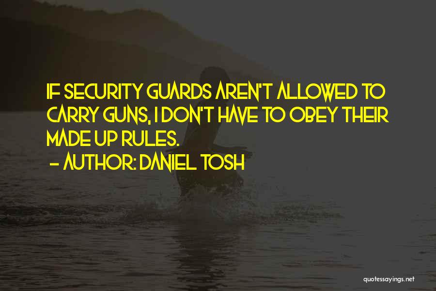 Gun Carry Quotes By Daniel Tosh