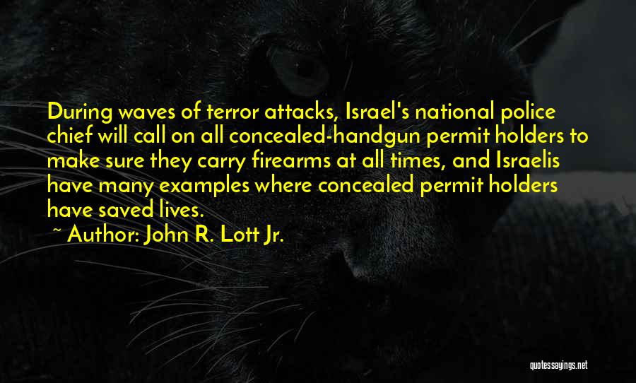 Gun Carry Quotes By John R. Lott Jr.