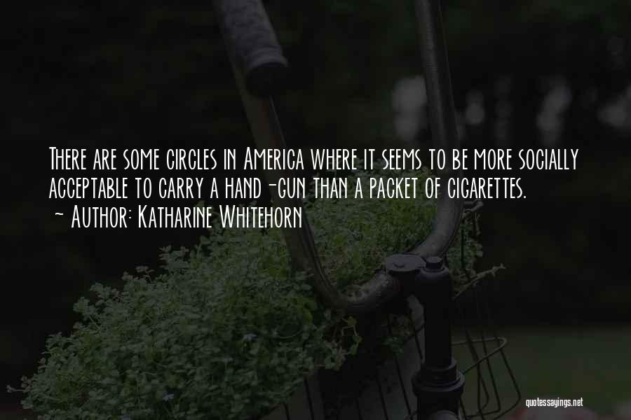 Gun Carry Quotes By Katharine Whitehorn