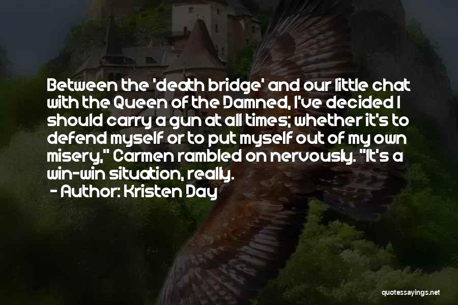 Gun Carry Quotes By Kristen Day