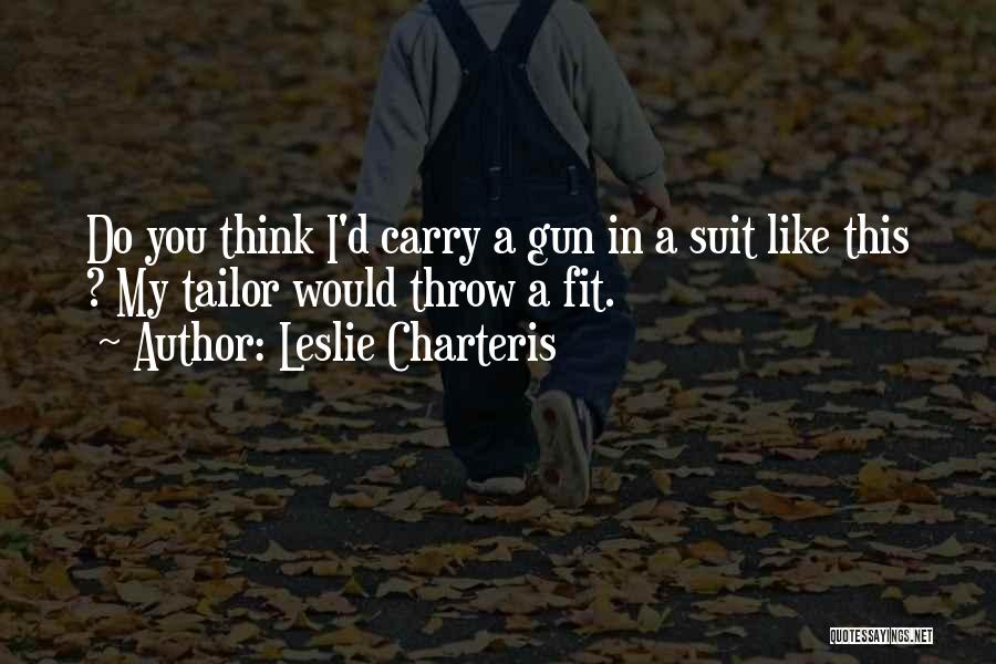 Gun Carry Quotes By Leslie Charteris