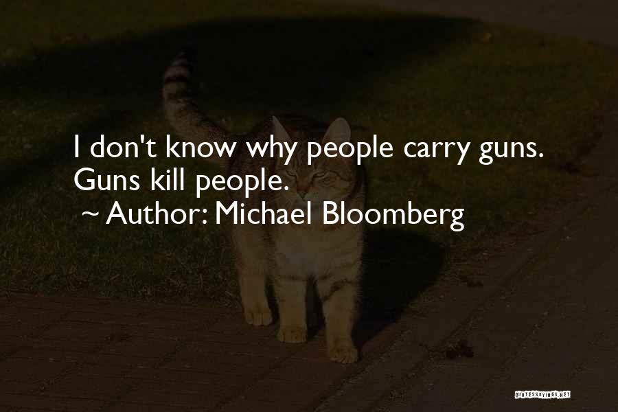 Gun Carry Quotes By Michael Bloomberg
