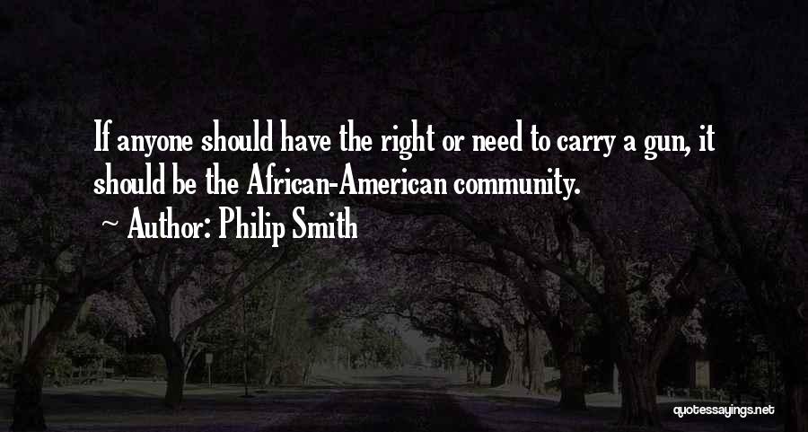 Gun Carry Quotes By Philip Smith