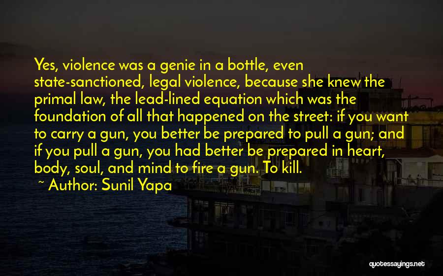 Gun Carry Quotes By Sunil Yapa