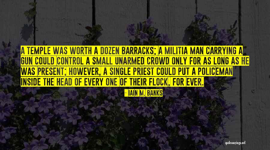 Gun Carrying Quotes By Iain M. Banks