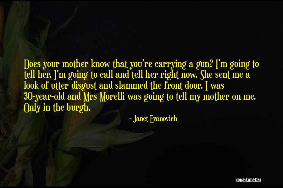 Gun Carrying Quotes By Janet Evanovich