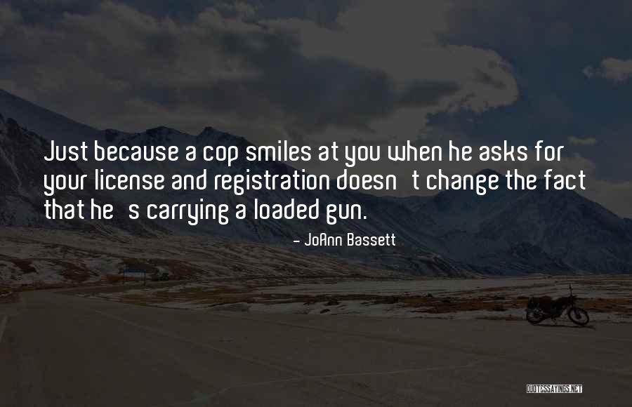 Gun Carrying Quotes By JoAnn Bassett