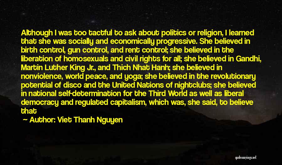 Gun Control Liberal Quotes By Viet Thanh Nguyen