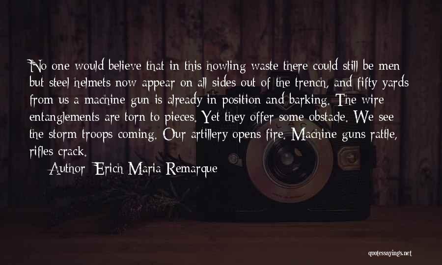 Gun Fire Quotes By Erich Maria Remarque