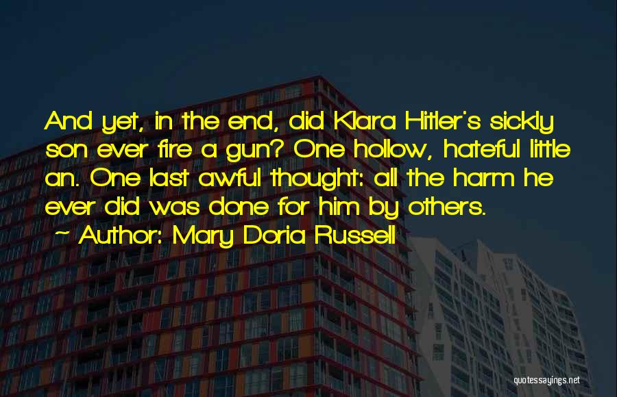 Gun Fire Quotes By Mary Doria Russell