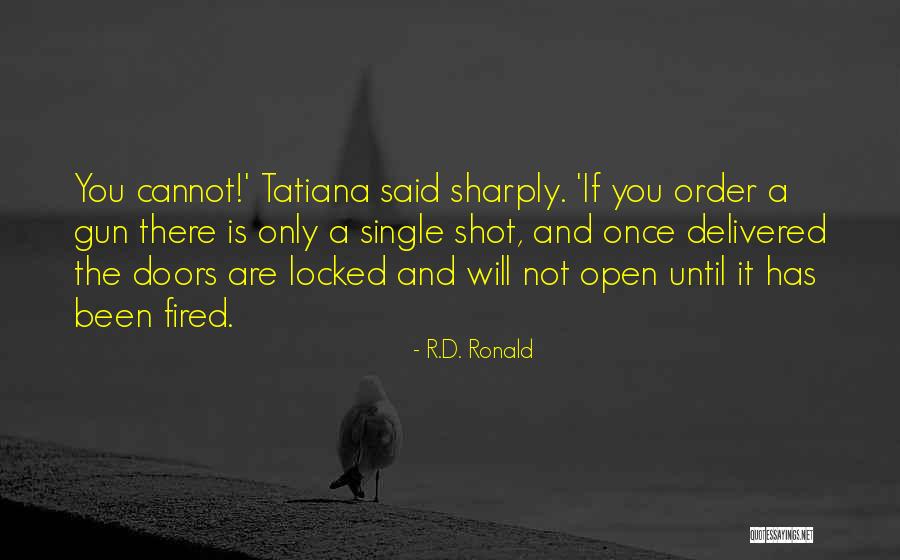 Gun Games Quotes By R.D. Ronald Gun Games Quotes By R.D. Ronald