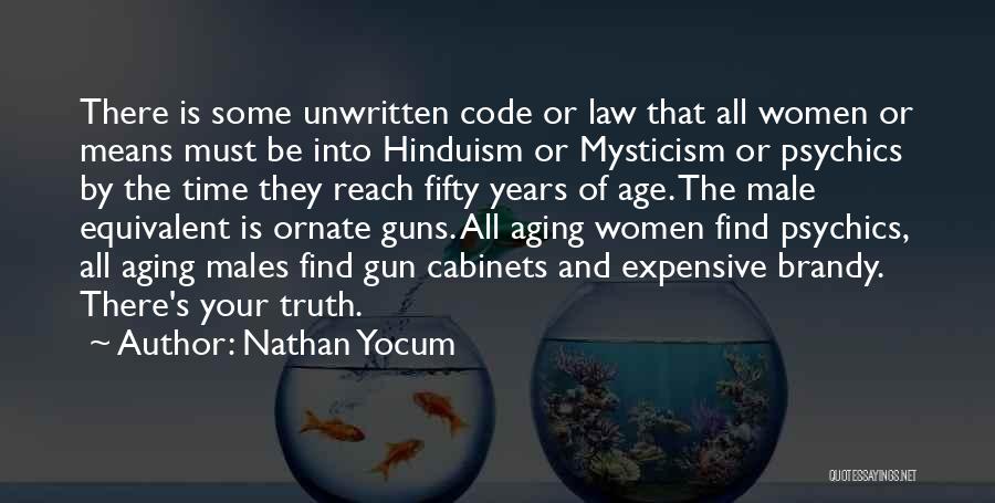 Gun Law Quotes By Nathan Yocum