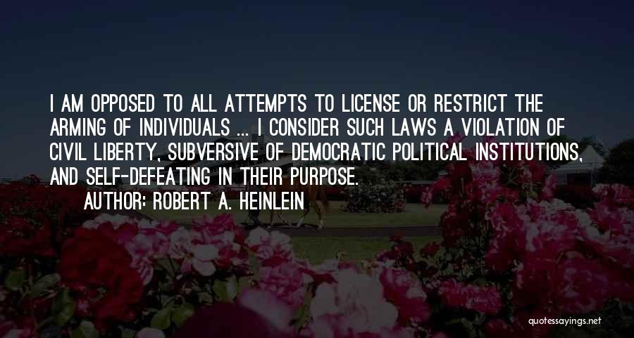 Gun Law Quotes By Robert A. Heinlein