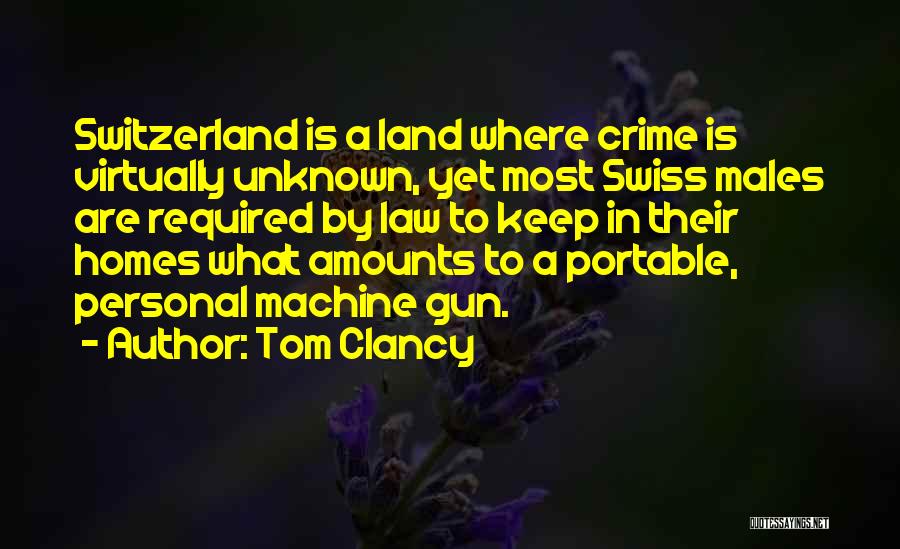 Gun Law Quotes By Tom Clancy