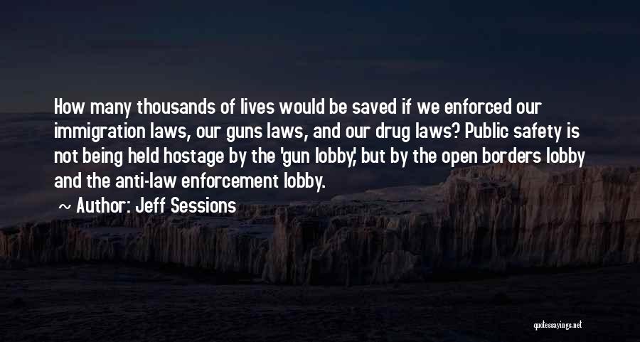 Gun Lobby Quotes By Jeff Sessions