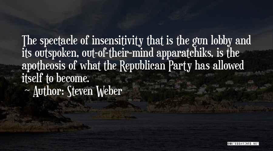 Gun Lobby Quotes By Steven Weber