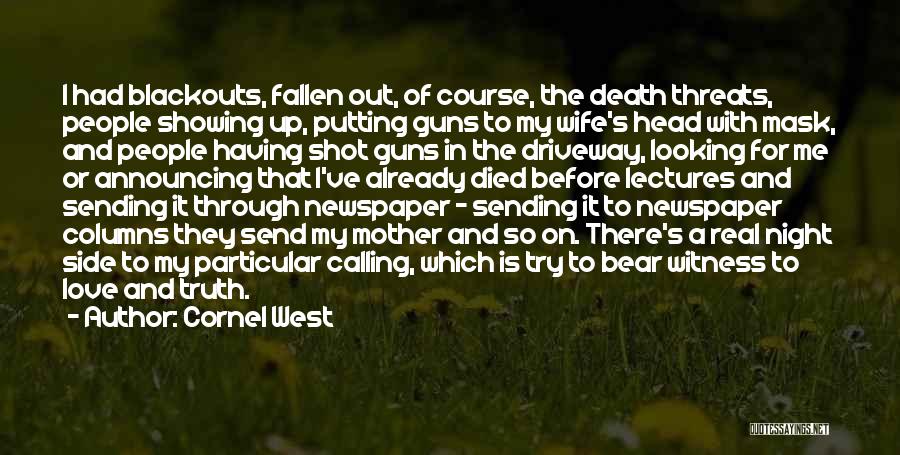 Gun On Head Quotes By Cornel West Gun On Head Quotes By Cornel West