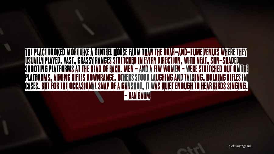 Gun On Head Quotes By Dan Baum Gun On Head Quotes By Dan Baum
