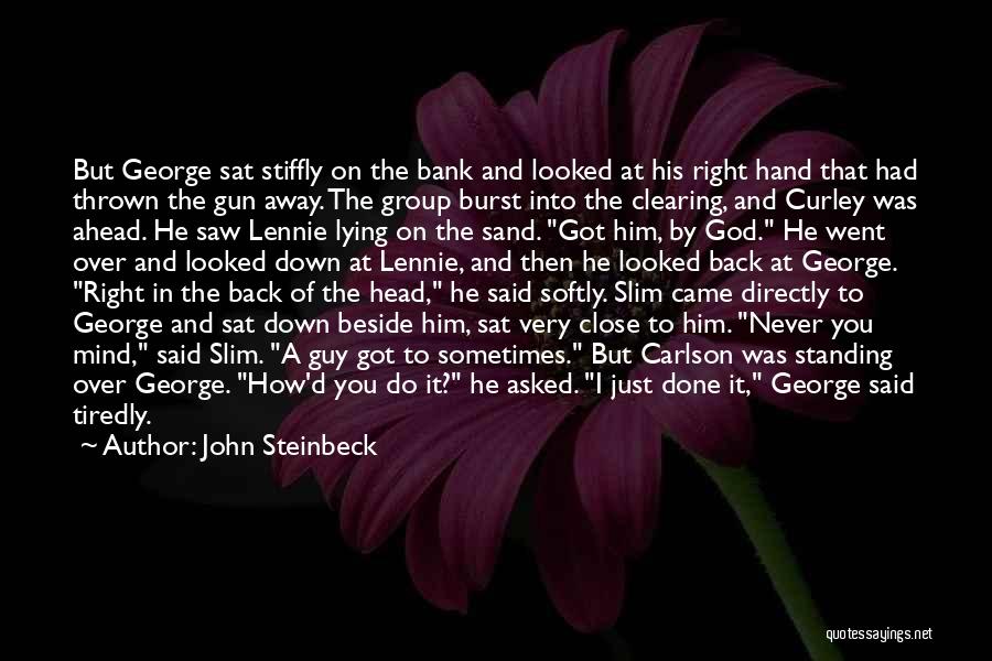Gun On Head Quotes By John Steinbeck Gun On Head Quotes By John Steinbeck