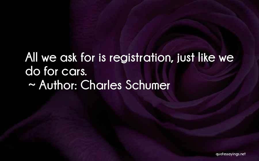 Gun Registration Quotes By Charles Schumer