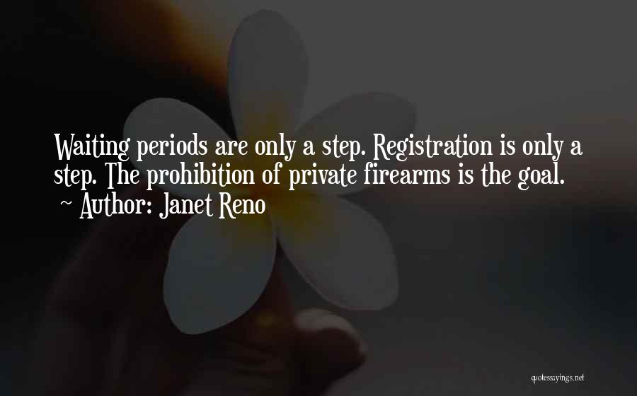 Gun Registration Quotes By Janet Reno