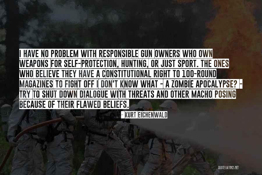 Gun Right Quotes By Kurt Eichenwald Gun Right Quotes By Kurt Eichenwald
