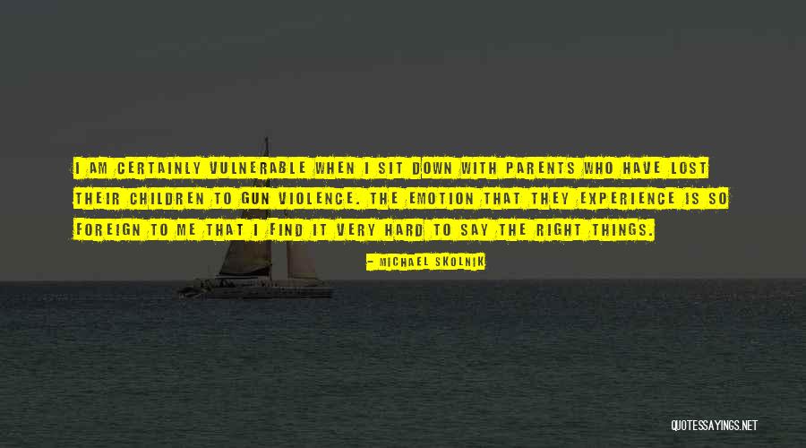 Gun Right Quotes By Michael Skolnik Gun Right Quotes By Michael Skolnik