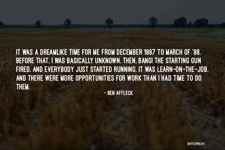 Gun Running Quotes By Ben Affleck Gun Running Quotes By Ben Affleck