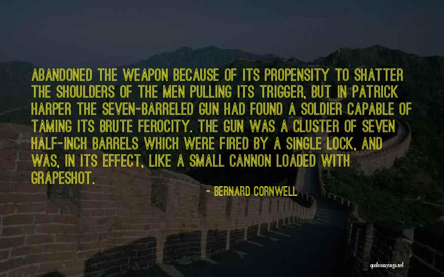 Gun S Not Loaded Quotes By Bernard Cornwell Gun S Not Loaded Quotes By Bernard Cornwell