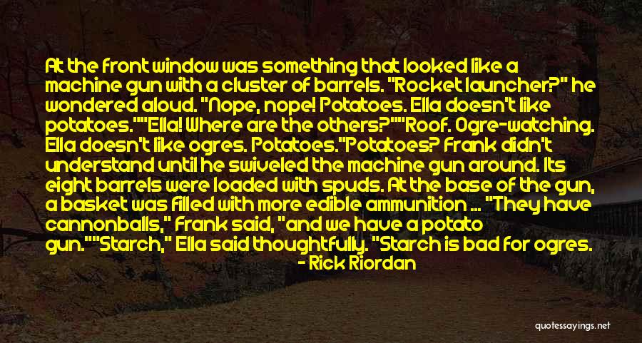 Gun S Not Loaded Quotes By Rick Riordan Gun S Not Loaded Quotes By Rick Riordan