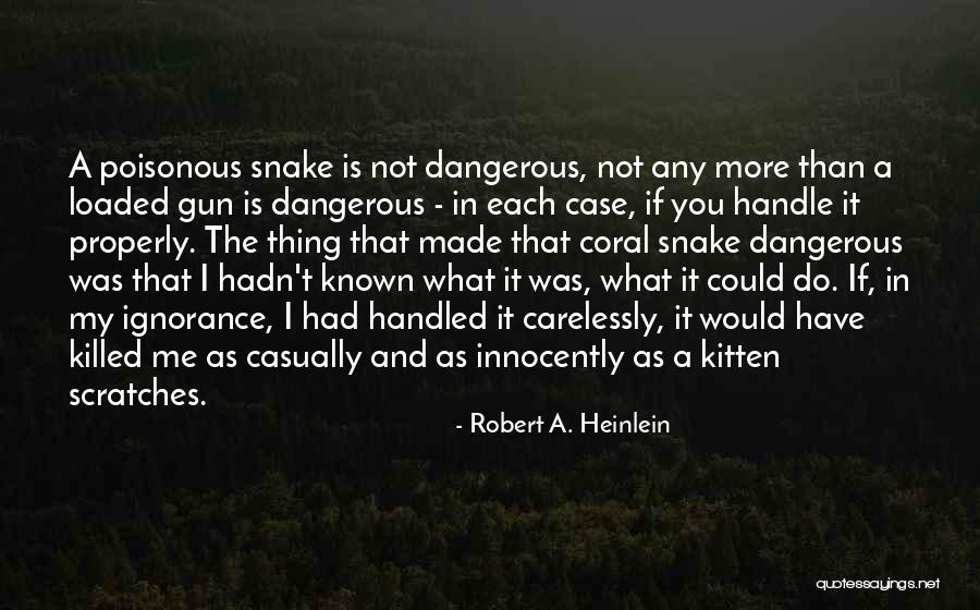 Gun S Not Loaded Quotes By Robert A. Heinlein Gun S Not Loaded Quotes By Robert A. Heinlein
