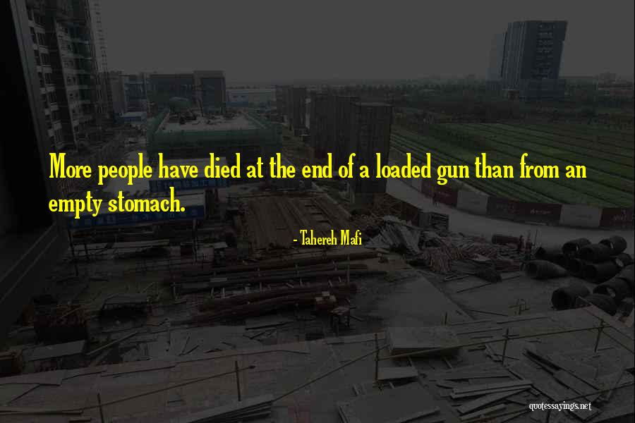 Gun S Not Loaded Quotes By Tahereh Mafi Gun S Not Loaded Quotes By Tahereh Mafi