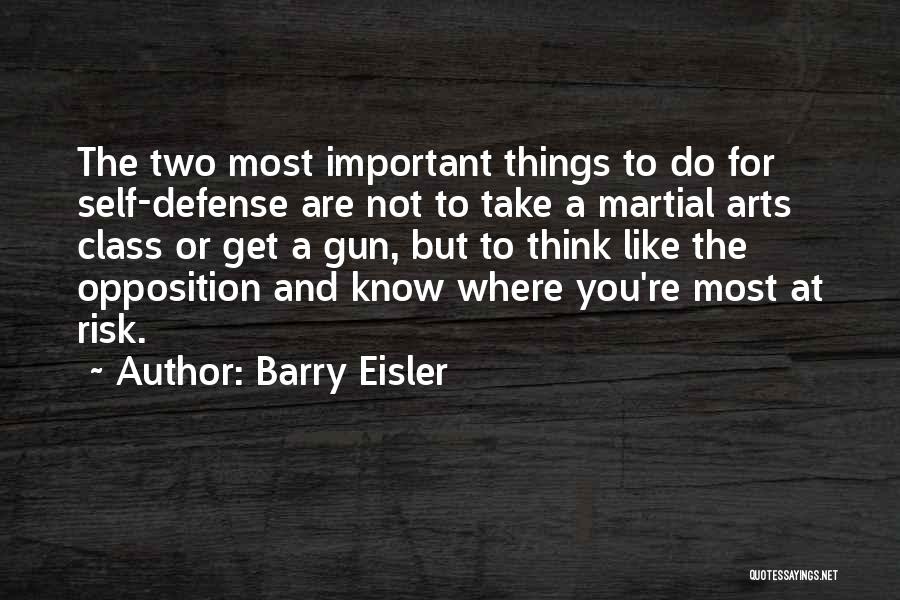 Gun Self Defense Quotes By Barry Eisler