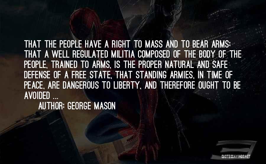 Gun Self Defense Quotes By George Mason