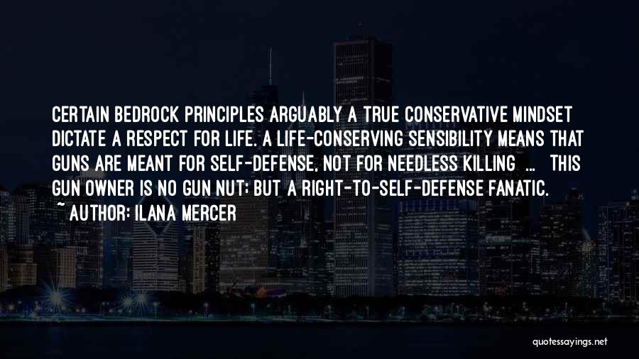 Gun Self Defense Quotes By Ilana Mercer