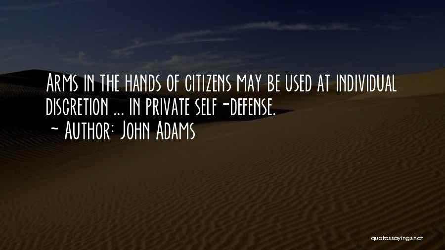 Gun Self Defense Quotes By John Adams