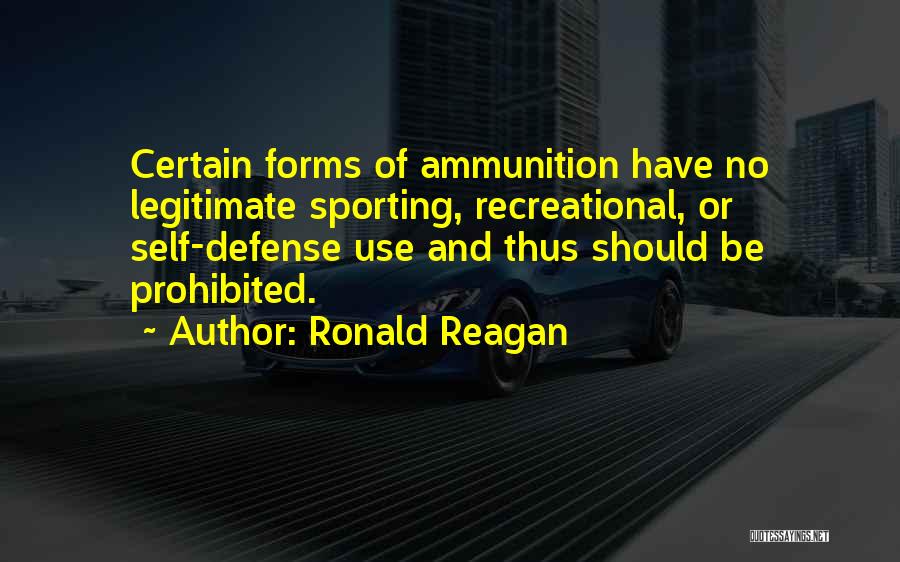 Gun Self Defense Quotes By Ronald Reagan