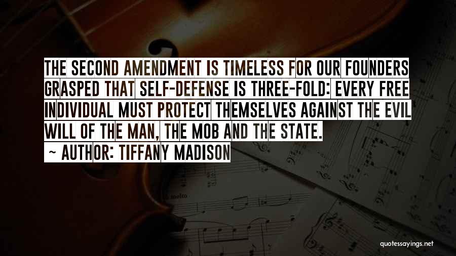 Gun Self Defense Quotes By Tiffany Madison